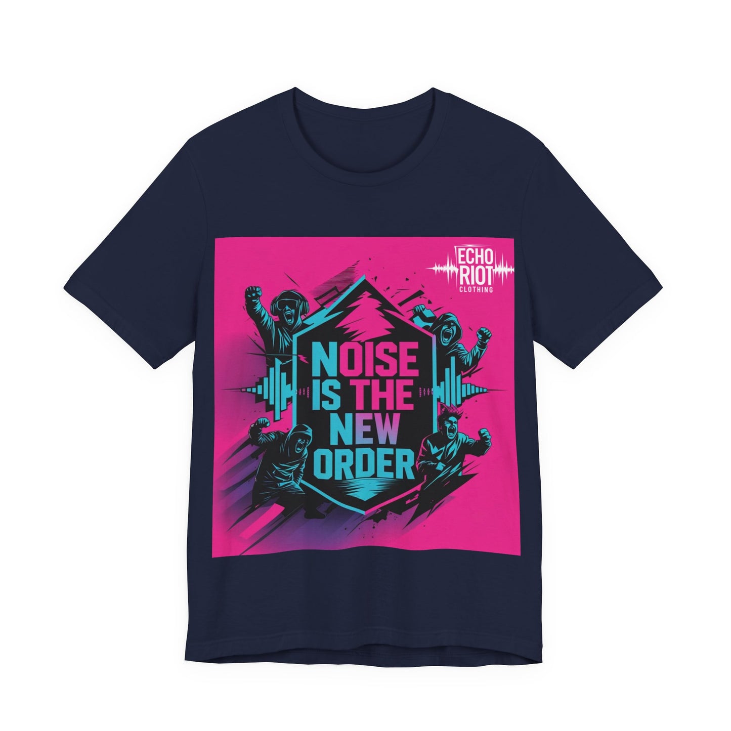 Noise is the New Order Unisex TShirt - Riot
