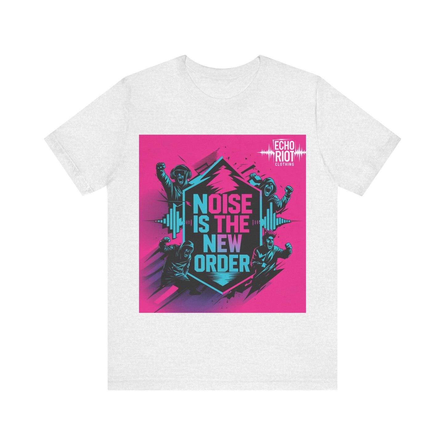 Noise is the New Order Unisex TShirt - Riot